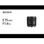 Sony E 15m F1.4 G